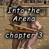 Into the Arena, part 3