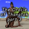 Oracle of Thanatok, part 3